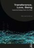 Transference, Love, Being: Essential Essays from the Field